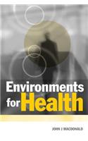 Environments for Health