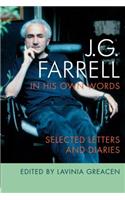 J.G. Farrell in His Own Words