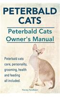 Peterbald Cats. Peterbald Cats Owners Manual. Peterbald cats care, personality, grooming, health and feeding all included.