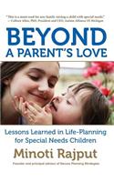 Beyond a Parent's Love: Lessons Learned in Life-Planning for Special Needs Children