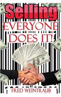 Selling...everyone does it!