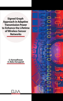 Signed Graph Approach in Adaptive Transmission Power to Enhance the Lifetime of Wireless Sensor Networks