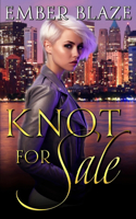 Knot for Sale