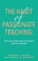 Habit of Passionate Teaching