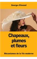 Chapeaux, plumes et fleurs