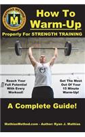 How to Warm-Up Properly for Strength Training