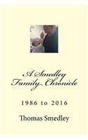 A Smedley Family Chronicle