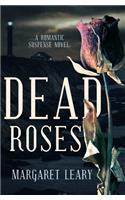 Dead Roses