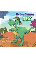 Ryder-Saurus Rex