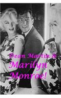 Dean Martin & Marilyn Monroe!