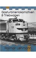 Gasturbinenlokomotiven & Triebwagen