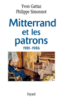 Mitterrand et les patrons 1981-1986