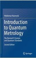 Introduction to Quantum Metrology: The Revised Si System and Quantum Standards