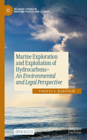 Marine Exploration and Exploitation of Hydrocarbons