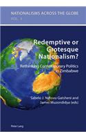 Redemptive or Grotesque Nationalism