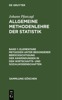 Elementare Methoden Unter Besonderer Berücksichtigung Der Anwendungen in Den Wirtschafts- Und Sozialwissenschaften