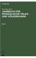 Jahrbuch für musikalische Volks- und Völkerkunde
