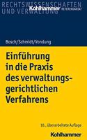 Einfuhrung in Die PRAXIS Des Verwaltungsgerichtlichen Verfahrens