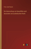 Die Untersuchung von Seeunfällen nach deutschem und ausländischem Recht