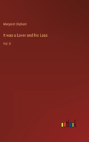 It was a Lover and his Lass: Vol. II