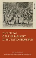 Dichtung - Gelehrsamkeit - Disputationskultur