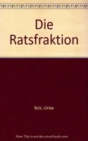 Die Ratsfraktion