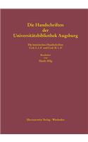Lateinische Mittelalterliche Handschriften in Octavo Der Universitatsbibliothek Augsburg