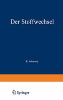 Der Stoffwechsel