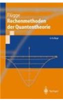 Rechenmethoden der Quantentheorie