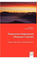 Dispersion-Engineered Photonic Crystals