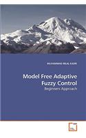 Model Free Adaptive Fuzzy Control