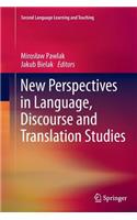 New Perspectives in Language, Discourse and Translation Studies