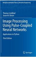 Image Processing Using Pulse-Coupled Neural Networks