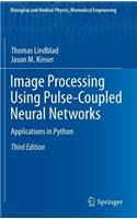 Image Processing Using Pulse-Coupled Neural Networks