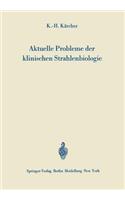 Aktuelle Probleme Der Klinischen Strahlenbiologie