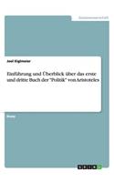Einführung und Überblick über das erste und dritte Buch der Politik von Aristoteles