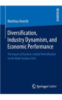 Diversification, Industry Dynamism, and Economic Performance