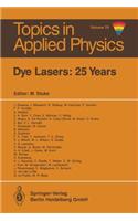 Dye Lasers: 25 Years