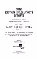 Ambrosius. Explanatio Symboli, de Sacreamentis, de M