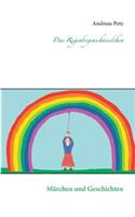 Das Regenbogenschüsselchen: Märchen und Geschichten(German)