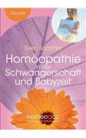 Homöopathie in der Schwangerschaft und Babyzeit