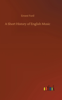 Short History of English Music