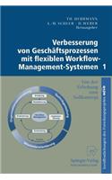 Verbesserung Von Geschäftsprozessen Mit Flexiblen Workflow-Management-Systemen 1