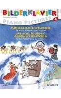 Musical Journey Around the World: 34 Easy Piano Pieces for Children Piano Pictures Series, Vol. 4