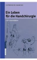 Ein Leben für die Handchirurgie