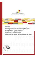 Dérégulation de l'Apoptose Au Cours Des Syndromes Myélodysplasiques