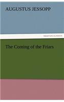 The Coming of the Friars: (English)