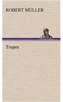 Tropen