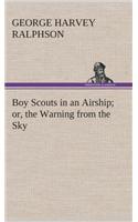 Boy Scouts in an Airship or, the Warning from the Sky