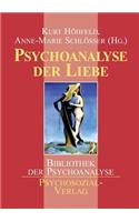 Psychoanalyse der Liebe